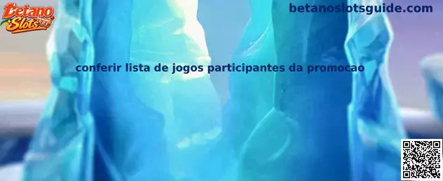 Conferir lista de jogos participantes da promoção