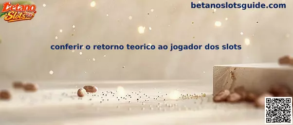 Conferir retorno teórico ao jogador