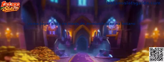 Modo de demonstração Betano Slots