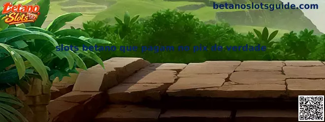 Slots Betano que pagam no Pix
