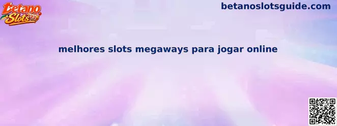 Melhores Slots Megaways