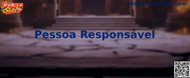 Pessoa Responsável Betano Slots - Boas-vindas