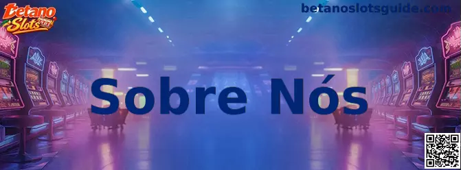 Sobre a Betano Slots